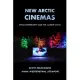 New Arctic Cinemas: Media Sovereignty and the Climate Crisis