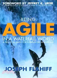 在飛比找三民網路書店優惠-Being Agile in a Waterfall Wor