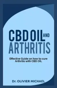 在飛比找博客來優惠-CBD Oil and Arthritis: Effecti