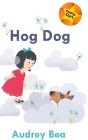 Hog Dog by Audrey Bea (English) Hardcover Book