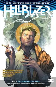 Hellblazer Vol. 2: the Smokeless Fire (rebirth)