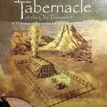 TABERNACLE OF THE OLD TESTAMENT 2 DVDS, BOOK, WORKBOOK.