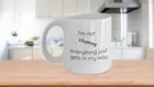 I'm not clumsy coffee mug