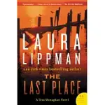 THE LAST PLACE: A TESS MONAGHAN NOVEL