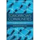 Tomorrow’’s Communities: Lessons for Community-Based Transformation in the Age of Global Crises