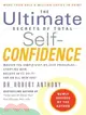 The Ultimate Secrets of Total Self-Confidence