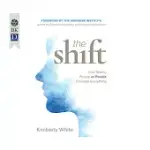 THE SHIFT: HOW SEEING PEOPLE AS PEOPLE CHANGES EVERYTHING