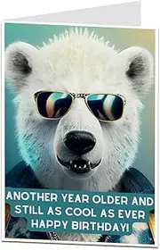Funny Birthday Card For Men Male Another Year Older And Still As Cool As Ever Humour Perfect For Him Son Friend Grandson