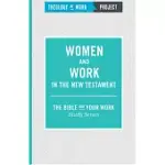 WOMEN AND WORK IN THE NEW TESTAMENT