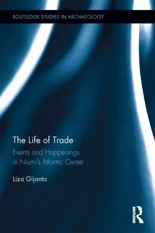 The Life of Trade: Events and Happenings in the Niumi’s Atlantic Center