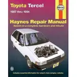 TOYOTA TERCEL AUTOMOTIVE REPAIR MANUAL: ALL TOYOTA TERCEL SEDAN AND LIFTBACK MODELS 1987 THORUGH 1994