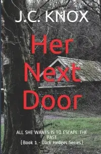 在飛比找博客來優惠-Her Next Door: ALL SHE WANTS I