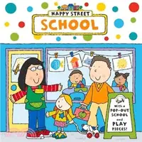 在飛比找三民網路書店優惠-Happy Street: School (立體書)