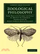 Zoological Philosophy：An Exposition with Regard to the Natural History of Animals