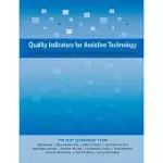 QUALITY INDICATORS FOR ASSISTIVE TECHNOLOGY: A COMPREHENSIVE GUIDE TO ASSISTIVE TECHNOLOGY SERVICES