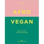 AFRO VEGAN: FAMILY RECIPES FROM A BRITISH-NIGERIAN KITCHEN