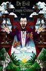 Creepy Critters NZ/UK/AU: Volume 3 (Dr Evil And His Wicked Wee'vils). Teller<|