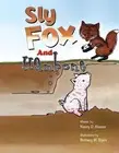 Sly Fox and Hambone by Nancy D. Kramer (English) Paperback Book