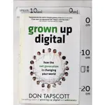 GROWN UP DIGITAL: HOW THE NET GENERATION I【T4／大學資訊_KKN】書寶二手書