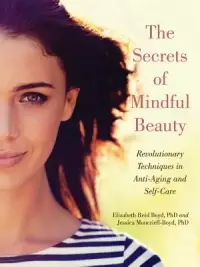 在飛比找博客來優惠-The Secrets of Mindful Beauty: