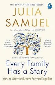 Every Family Has A Story: How we inherit love and loss