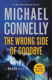 The Wrong Side of Goodbye (Harry Bosch) by Michael Connelly