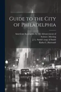 在飛比找博客來優惠-Guide to the City of Philadelp