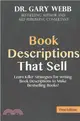 Book Descriptions That Sell ― Learn Killer Strategies for Writing Book Descriptioons to Make Bestselling Books!