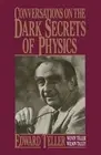 Conversations on the Dark Secrets of Physics by Wendy Teller (English) Paperback