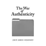 THE WAR OF AUTHENTICITY