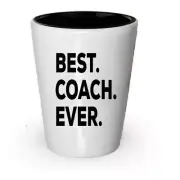 Coach Gifts - Coach Shot Glass - Best Coach Ever - Coaches Gifts For Women...