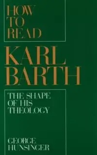 在飛比找博客來優惠-How to Read Karl Barth: The Sh