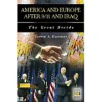 AMERICA AND EUROPE AFTER 9/11 AND IRAQ: THE GREAT DIVIDE