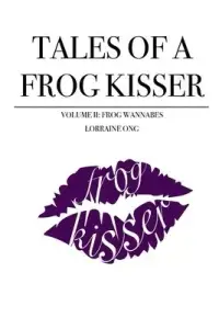 在飛比找博客來優惠-Tales of a Frog Kisser: Volume
