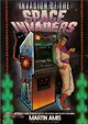 Invasion of the Space Invaders：An Addict's Guide to Battle Tactics, Big Scores and the Best Machines