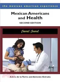 在飛比找三民網路書店優惠-Mexican Americans and Health ─