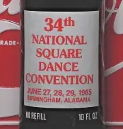 COCA-COLA * COKE 10oz Bottle National Square Dance Convention Birmingham 1985
