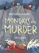 Murder Mysteries 1: Mondays Are Murder ((Poppy Fields is on the case) )