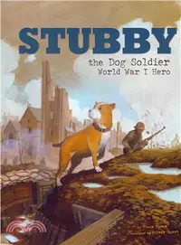 在飛比找三民網路書店優惠-Stubby the Dog Soldier ─ World