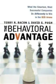 The Behavioral Advantage: What the Smartest, Most Successful Companies Do Differ