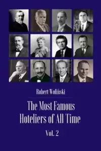 在飛比找博客來優惠-The Most Famous Hoteliers of A