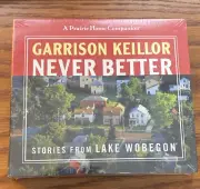 Garrison Keillor Never Better Stories from Lake Wobegon New Sealed CD