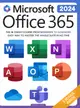 Microsoft Office 365 For Beginners: The 1# Crash Course From Beginners To Advanced. Easy Way to Master The Whole Suite in no Time Excel, Word, PowerPo