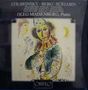 Strawinsky* · Berg* · Scriabin* - Oleg Maisenberg Petruschka-Suite • Sonate