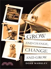 在飛比找三民網路書店優惠-Grow and Change, Change and Gr