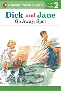 在飛比找博客來優惠-Dick and Jane: Go Away, Spot(P