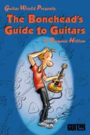The Bonehead's Guide to Guitars Reference Buying Guide NEW 000695332