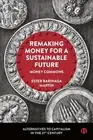 Ester Barinaga Mart Remaking Money for a Sustainable Futu (Hardback) (US IMPORT)