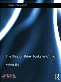 在飛比找三民網路書店優惠-The Rise of Think Tanks in Chi