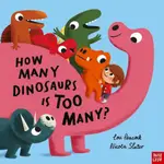 HOW MANY DINOSAURS IS TOO MANY?/LOU PEACOCK ESLITE誠品